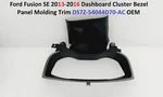 Ford Fusion Se 13-16 Dashboard Cluster Bezel Panel Molding Trim DS7Z-54044D70-AC. Fixed Price $55.00.