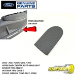 1999-2007 Ford F250 F350 Upper Center Dash Auto Headlight Delete Cover Trim Gray. Fixed Price $20.58.