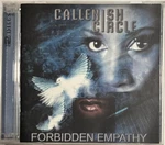 Callenish Circle - Forbidden Empathy 2005 Candlelight CDL0164CD Discs. Fixed Price $17.95.