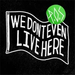 P.o.s. We Don't Even Live Here (cd) Album. Fixed Price $21.65.