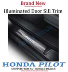 Oem Honda Pilot Illuminated Interior Door Sill Trim 2016- 2019 (08E12-TG7-100). Fixed Price $304.59.