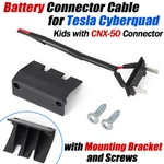 For Tesla Cyberquad Kids Battery Kit With CX-50 DJ7021 Power Connector Bracket. Fixed Price $38.99.
