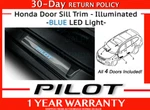 Oem Honda Pilot Blue Illuminated Interior Door Sill Trim (08E12-TG7-100B). Fixed Price $399.25.