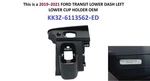 Ford Transit 2019 2021 Lower Dash Left Cup Holder Oem KK3Z6113562ED. Fixed Price $80.00.