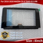 TK49-611J0 Touch Screen Glass 8" For 2016 17 18 19 Mazda CX9 CX-9 Car Radio Part. Fixed Price $25.99.