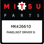 Mitsubishi Panelinst Driver Si MK426610, New Genuine Oem Part. Fixed Price $141.79.