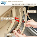 Rear Left Beige Inner Outer Door Panel Handle Pull Trim Cover For Bmw E90 328I. Fixed Price $13.25.