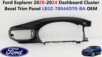 2020-2024 Ford Explorer Dashboard Cluster Bezel Trim Panel LB5Z-78044D70-BA. Fixed Price $75.00.