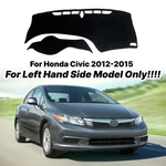 Non-slip Dash Board Cover Pad Sun Mat Fit For Honda Civic 2012-2015. Fixed Price $15.63.