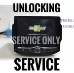 Unlocking Service 2016 Chevrolet Cruze Malibu Radio. Fixed Price $55.00.