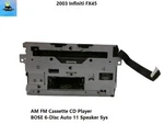 28188CG000 2003 Infiniti FX45 Am Fm Cassette Cd Player Bose 11-SPKR 6-DISC Auto. Fixed Price $99.00.