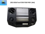 DC3Z2504302DB 2013-2016 Ford F250 F350 Dash Instrument Panel Center Bezel W/ 4X4. Fixed Price $89.10.